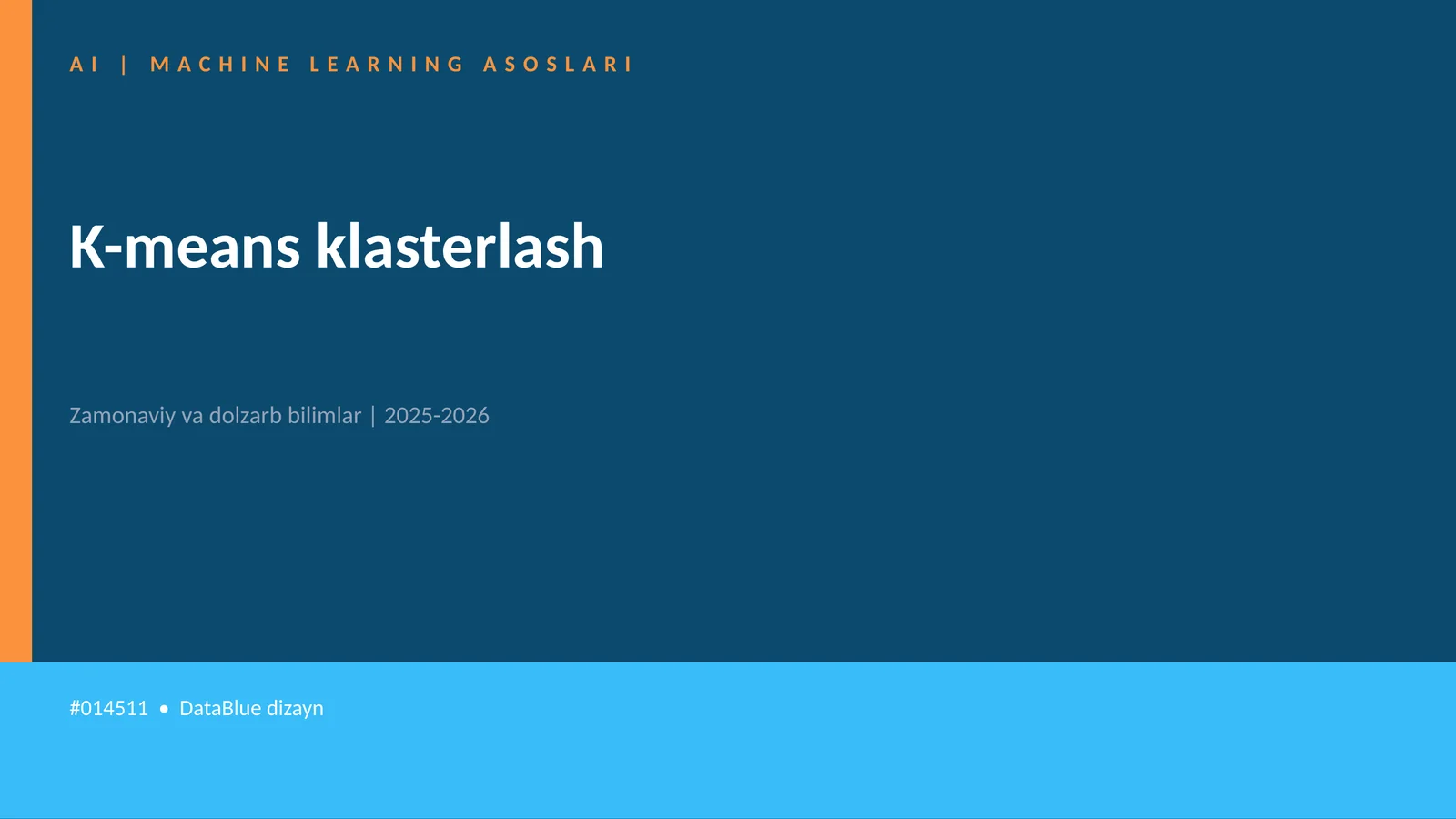 AI | MACHINE LEARNING ASOSLARI