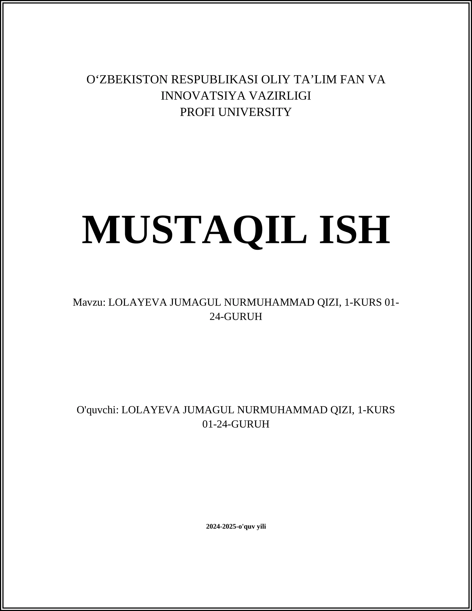 LOLAYEVA JUMAGUL NURMUHAMMAD QIZI