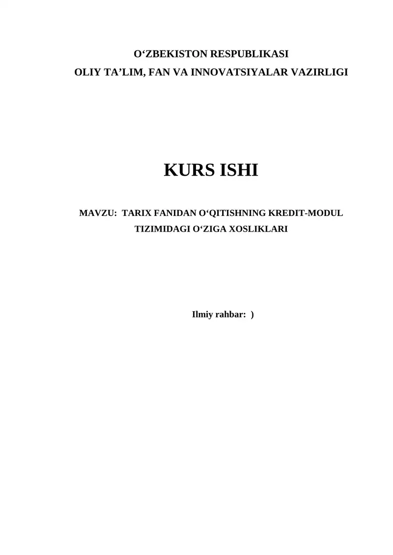 TARIX FANIDAN O‘QITISHNING KREDIT-MODUL TIZIMIDAGI O‘ZIGA XOSLIKLARI