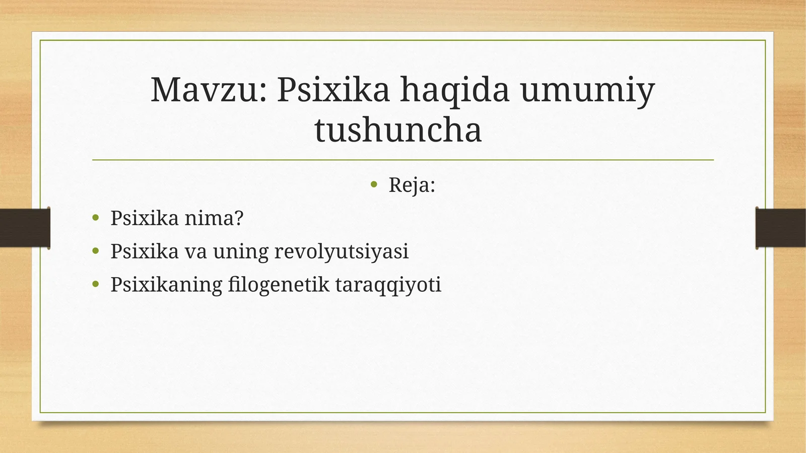 Psixika haqida umumiy tushuncha