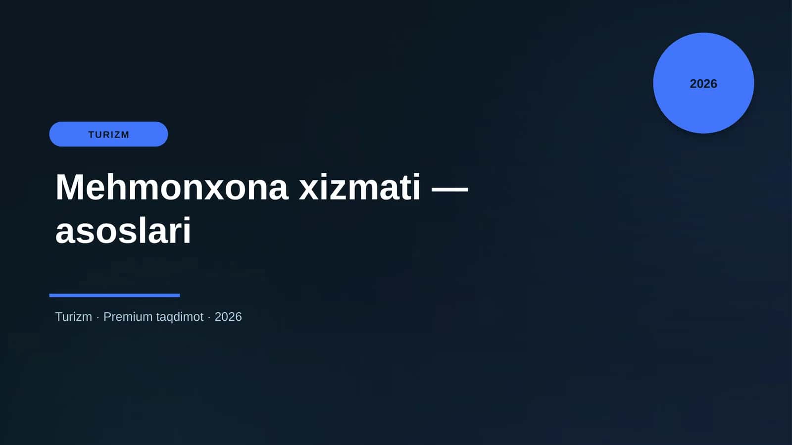 Mehmonxona xizmati — asoslari