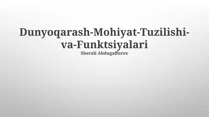 Dunyoqarashning Mohiyati, Dunyoqarashning Vazifalari, Dunyoqarashning Tuzuilishi