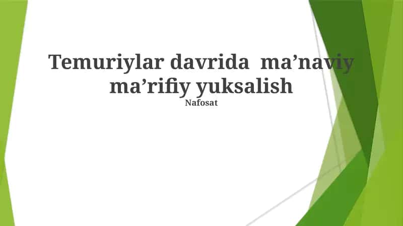Temuriylar davrida maʼnaviy maʼrifiy yuksalish