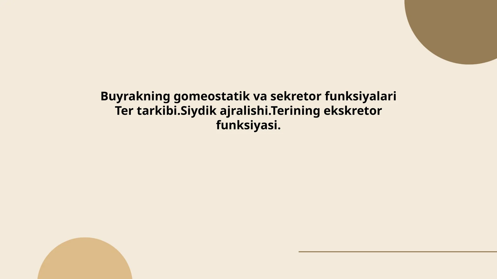 Buyrakning gomeostatik va sekretor funksiyalari
