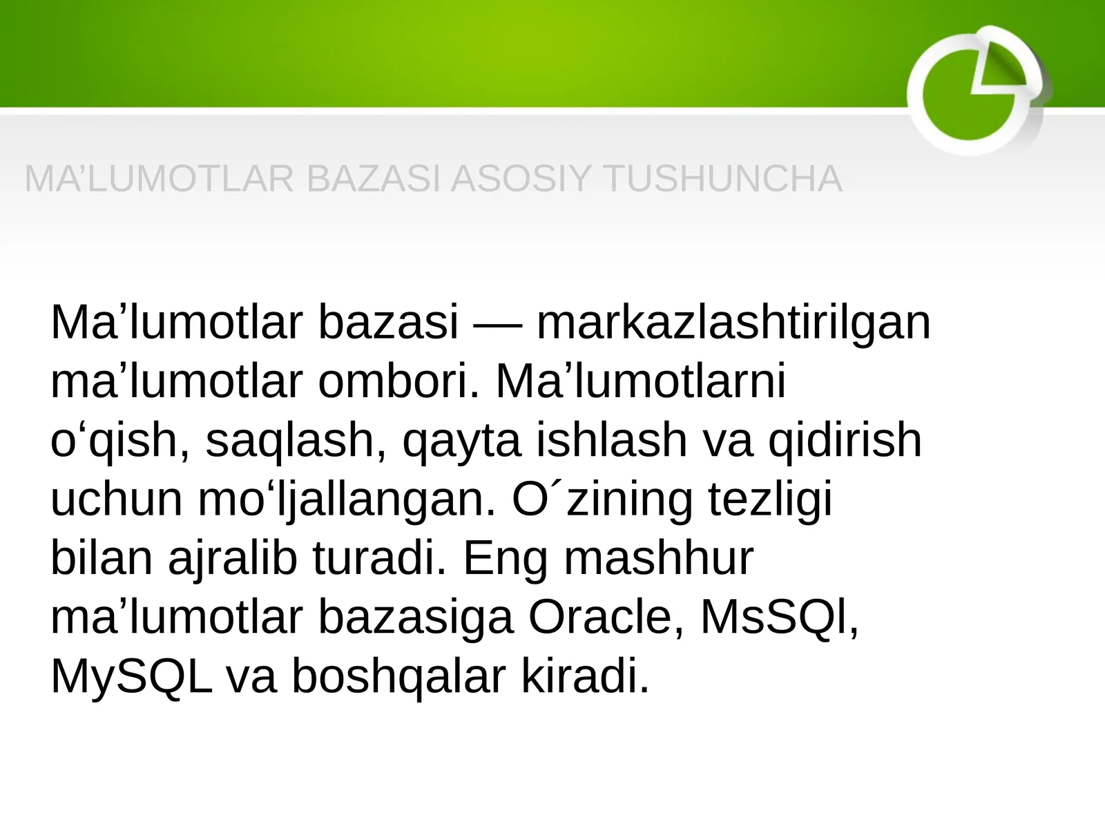 MA’LUMOTLAR BAZASI ASOSIY TUSHUNCHA TUSHUNISH TURLARI MODELLARI