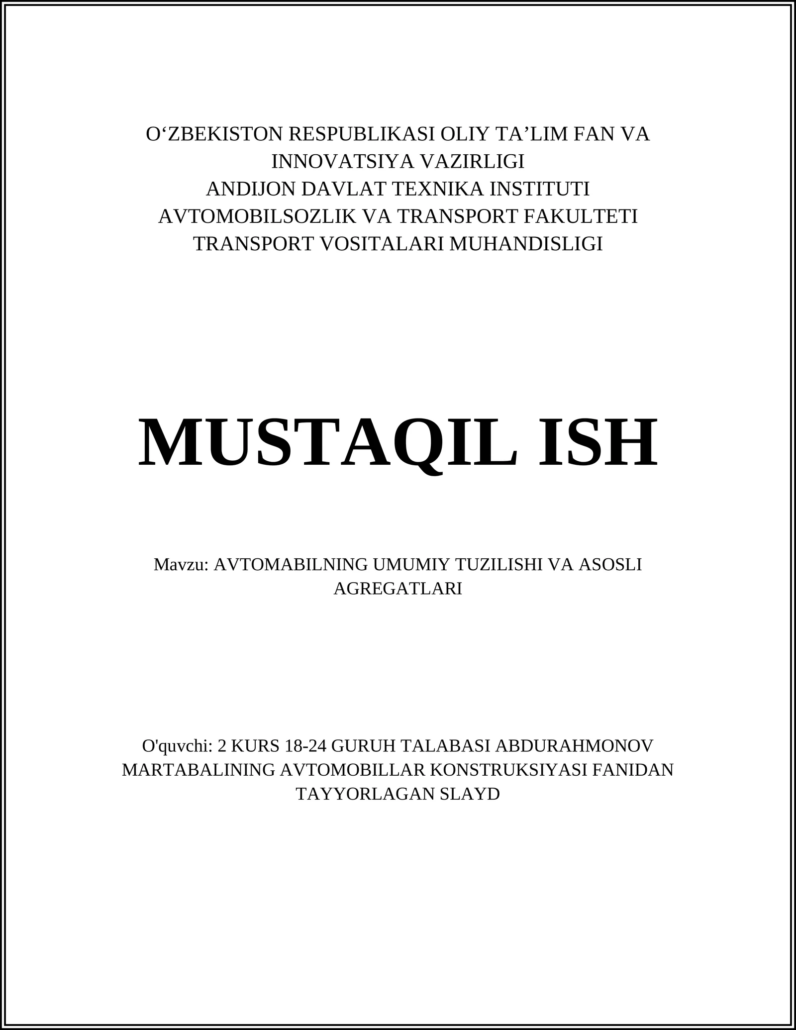 AVTOMABILNING UMUMIY TUZILISHI VA ASOSLI AGREGATLARI
