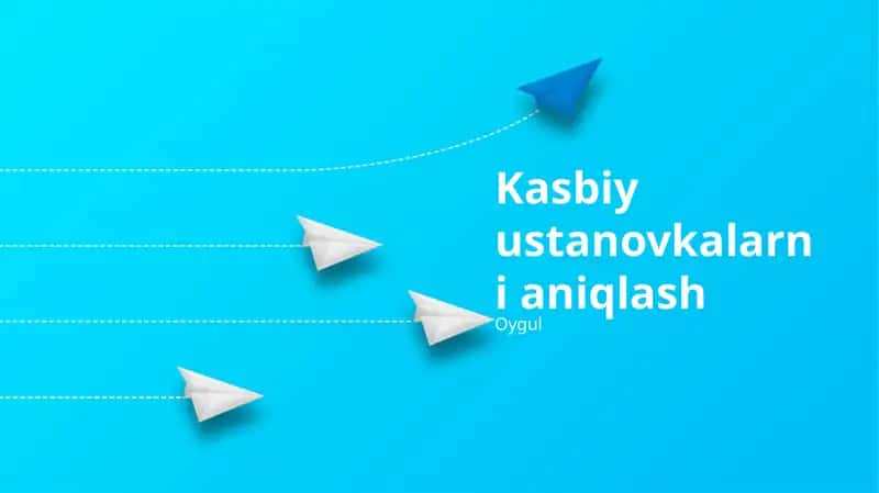 Kasbiy ustanovkalarni aniqlash