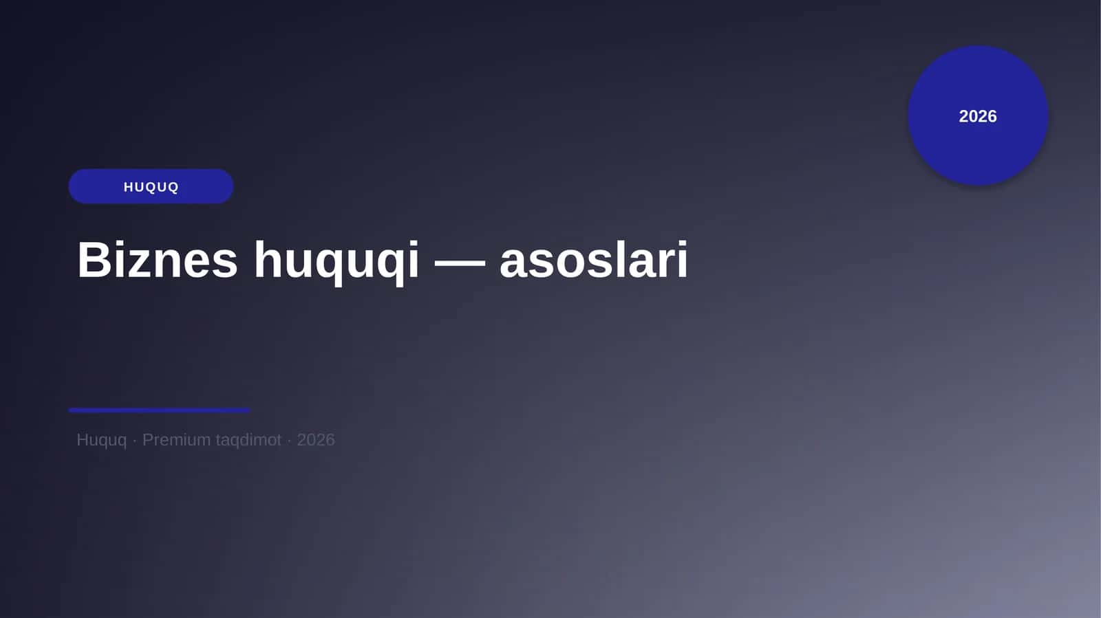 Biznes huquqi — asoslari