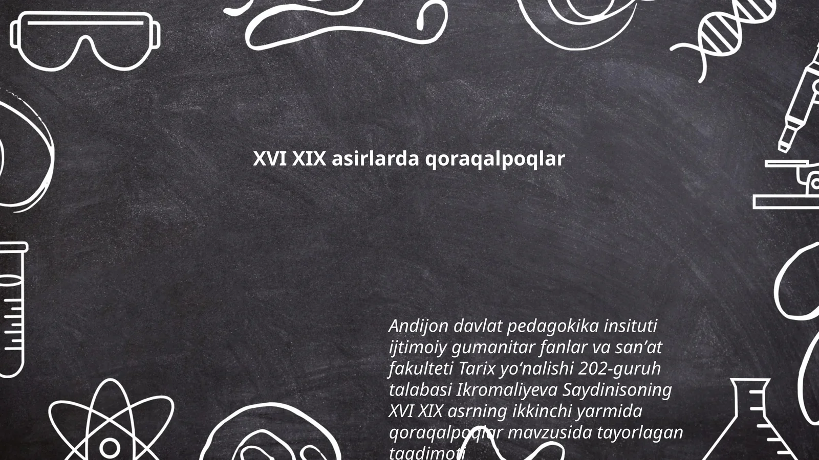XVI XIX asrlarda qoraqalpoqlar