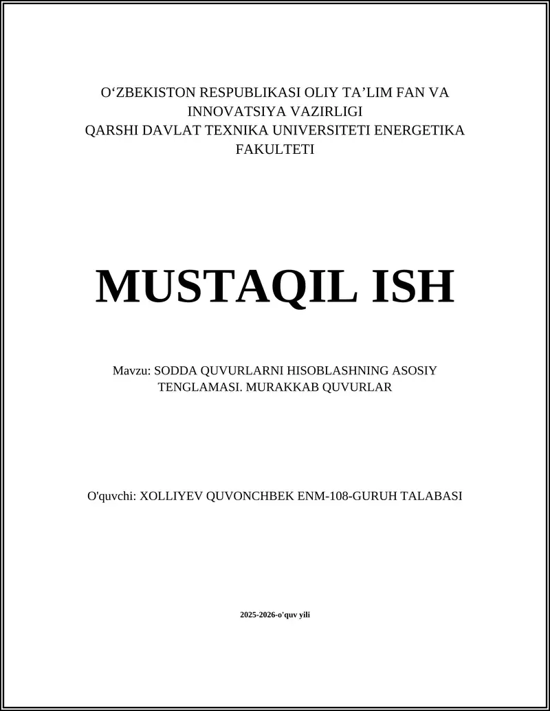 SODDA QUVURLARNI HISOBLASHNING ASOSIY TENGLAMASI. MURAKKAB QUVURLAR