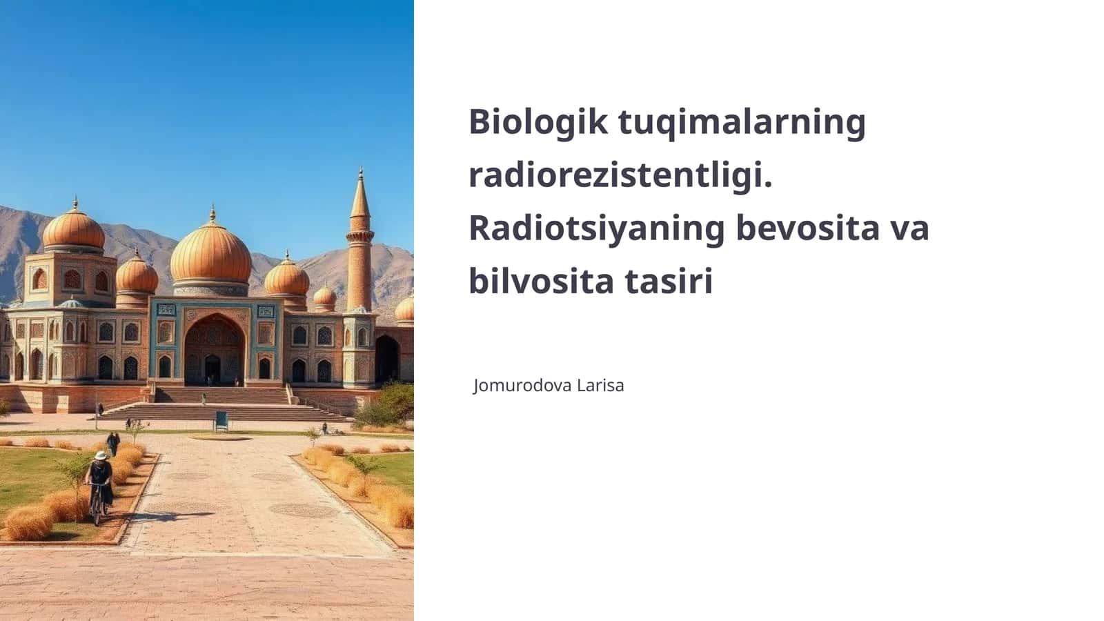 Biologik tuqimalarning radiorezistentligi