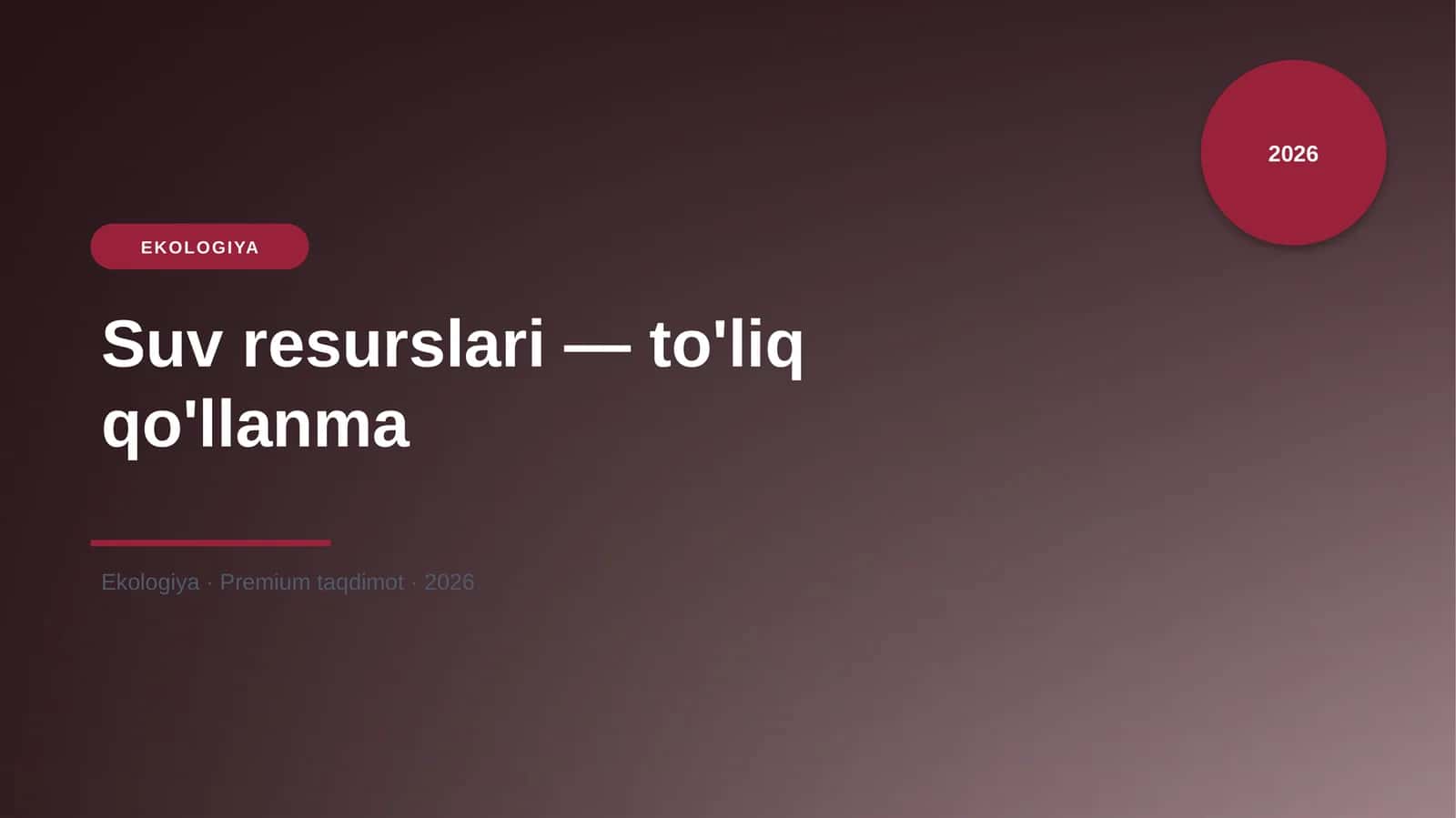 Suv resurslari — to'liq qo'llanma
