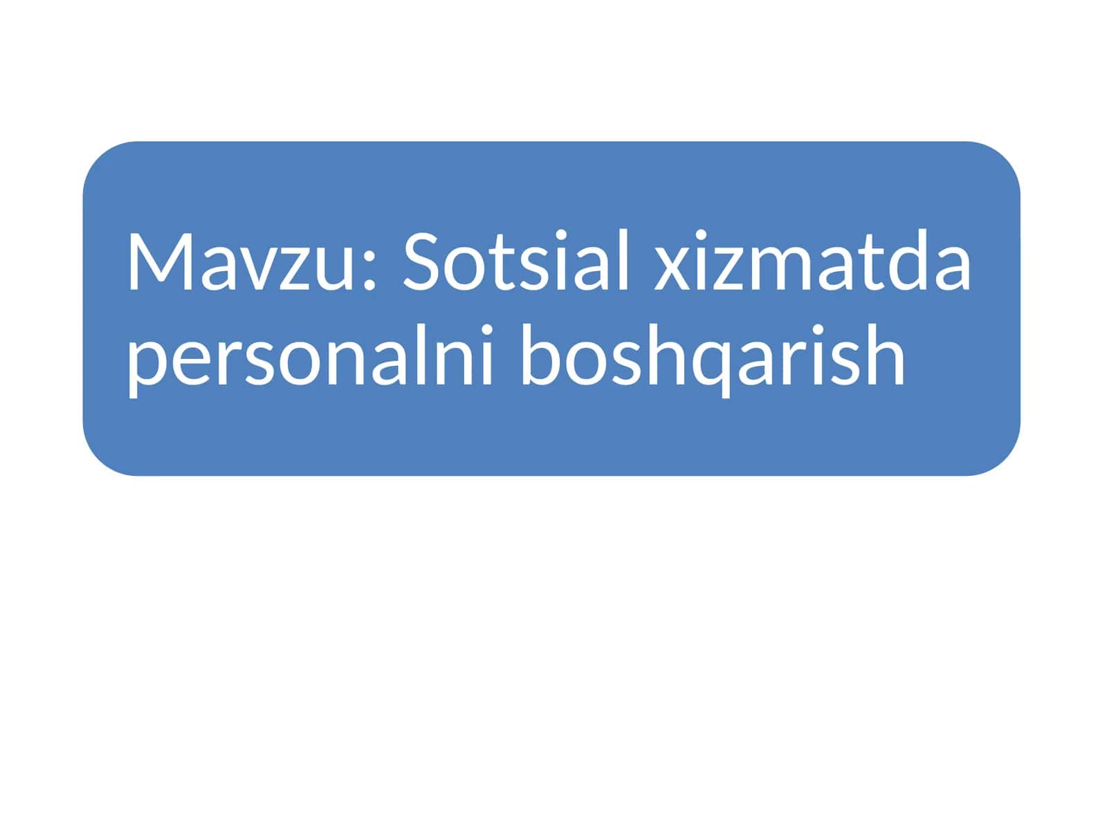 Sotsial xizmatda personalni boshqarish