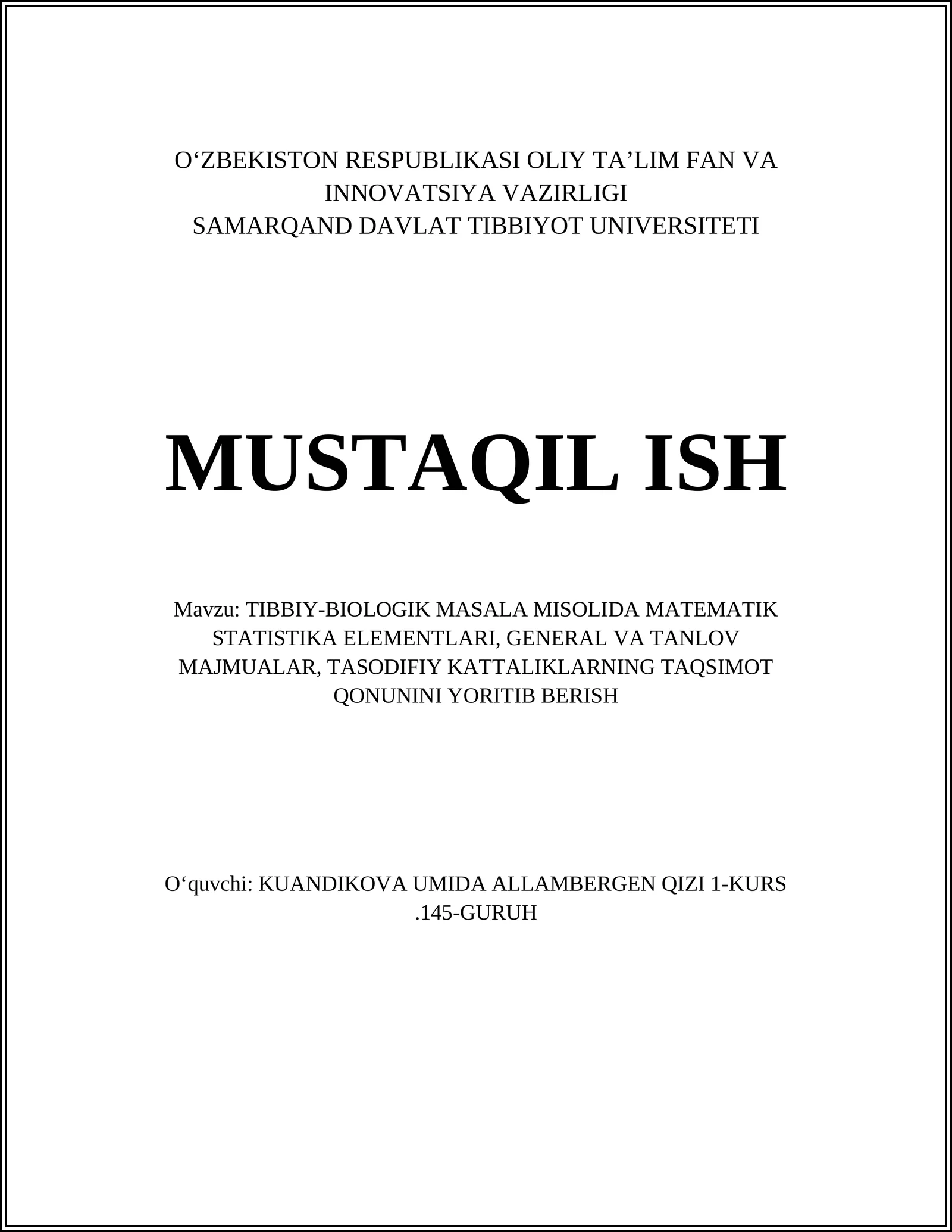 TIBBIY-BIOLOGIK MASALA MISOLIDA MATEMATIK STATISTIKA ELEMENTLARI