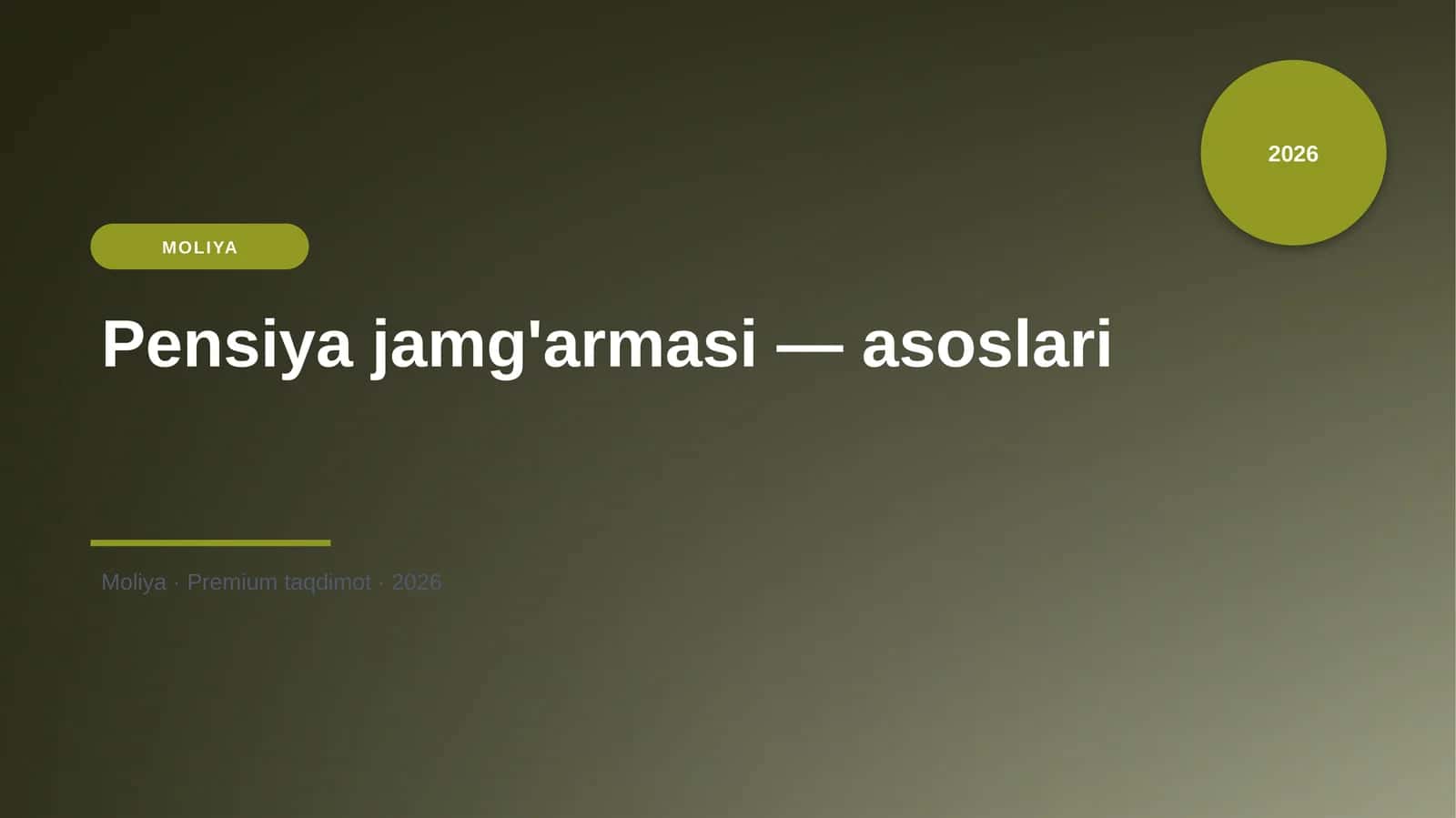 Pensiya jamg'armasi - asoslari