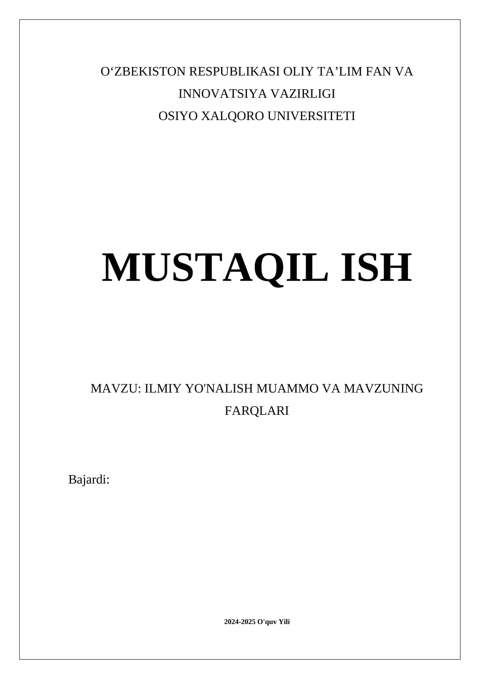 ILMIY YO'NALISH MUAMMO VA MAVZUNING FARQLARI