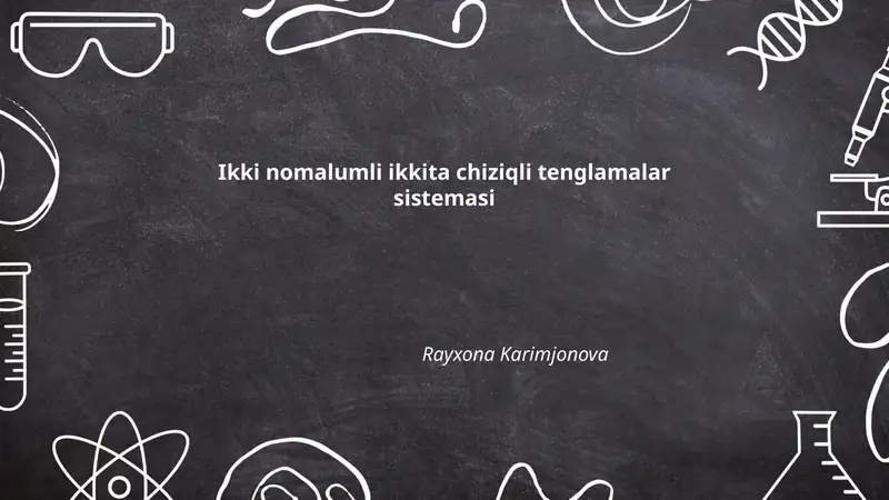 Ikki nomalumli ikkita chiziqli tenglamalar sistemasi