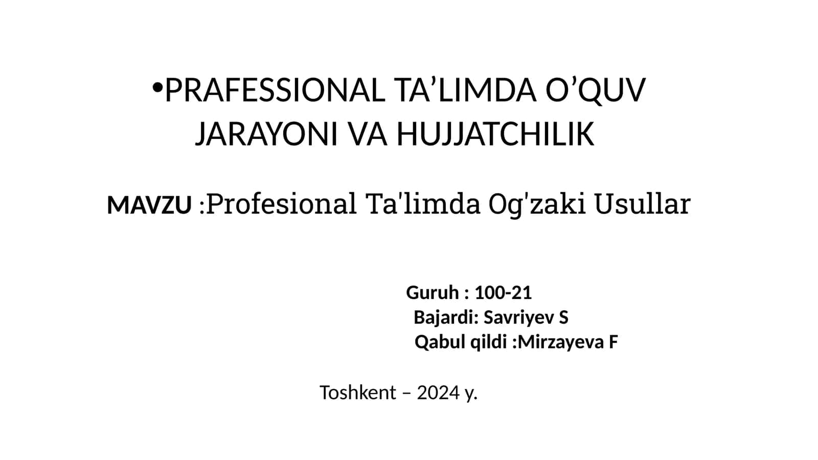 Profesional Ta'limda Og'zaki Usullar