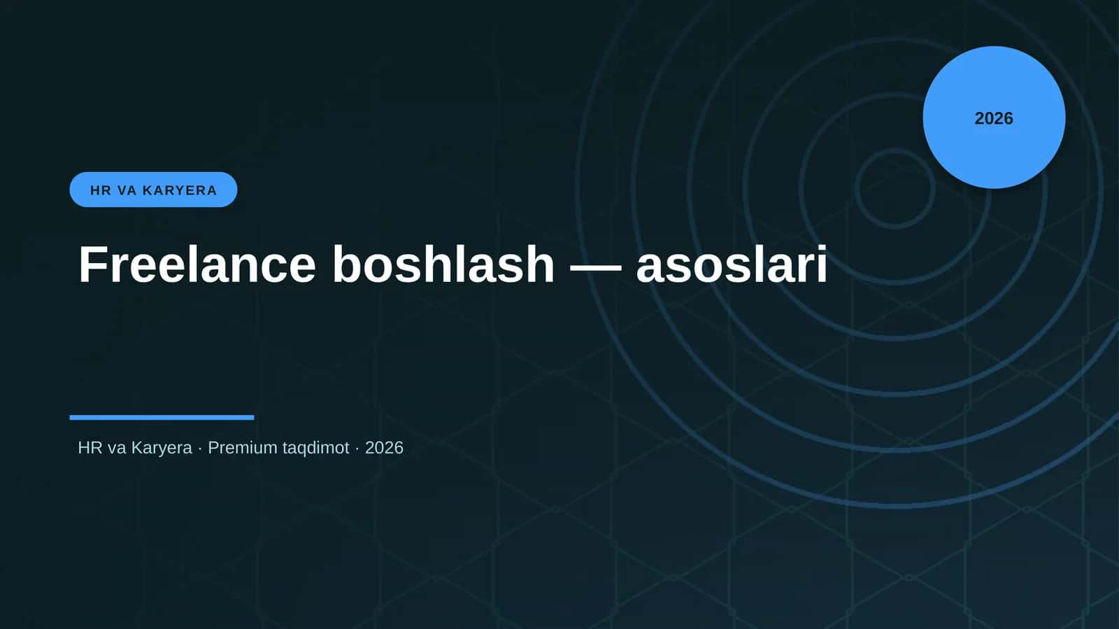 Freelance boshlash — asoslari