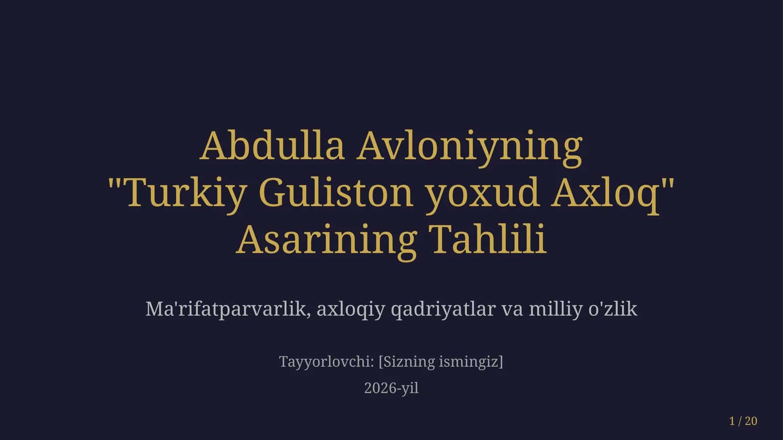 Abdulla Avloniyning "Turkiy guliston yoxud axloq" asarining tahlili