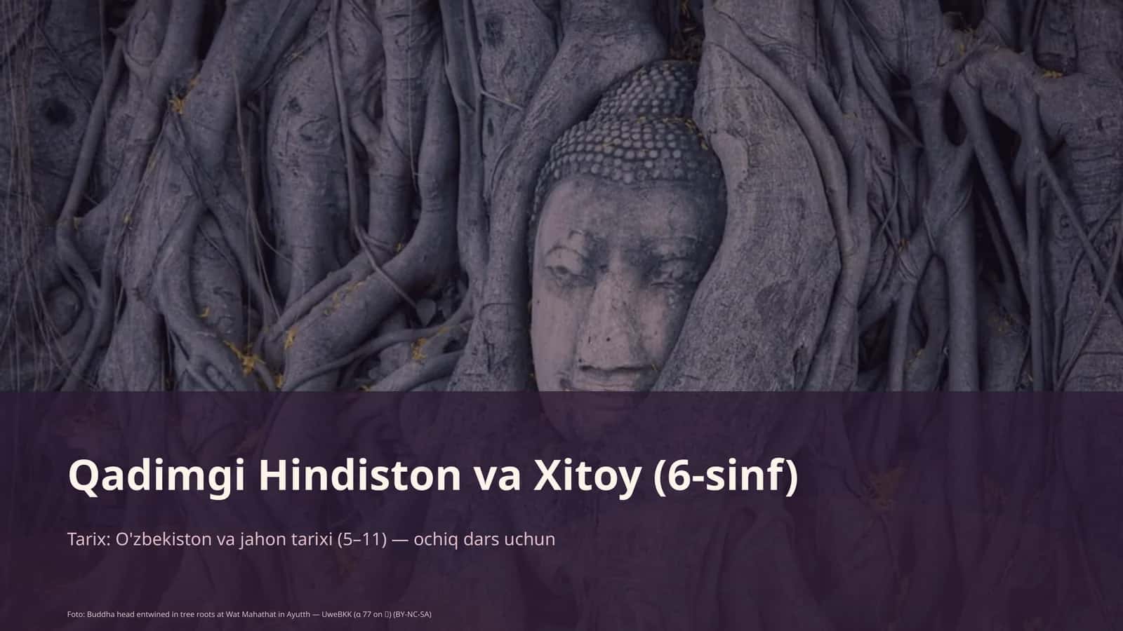 Qadimgi Hindiston va Xitoy (6-sinf)