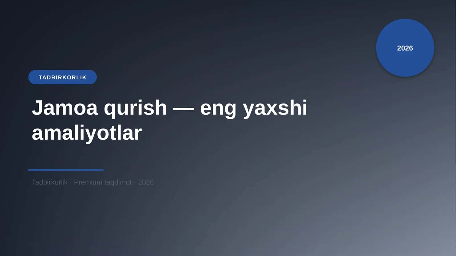 Jamoa qurish — eng yaxshi amaliyotlar