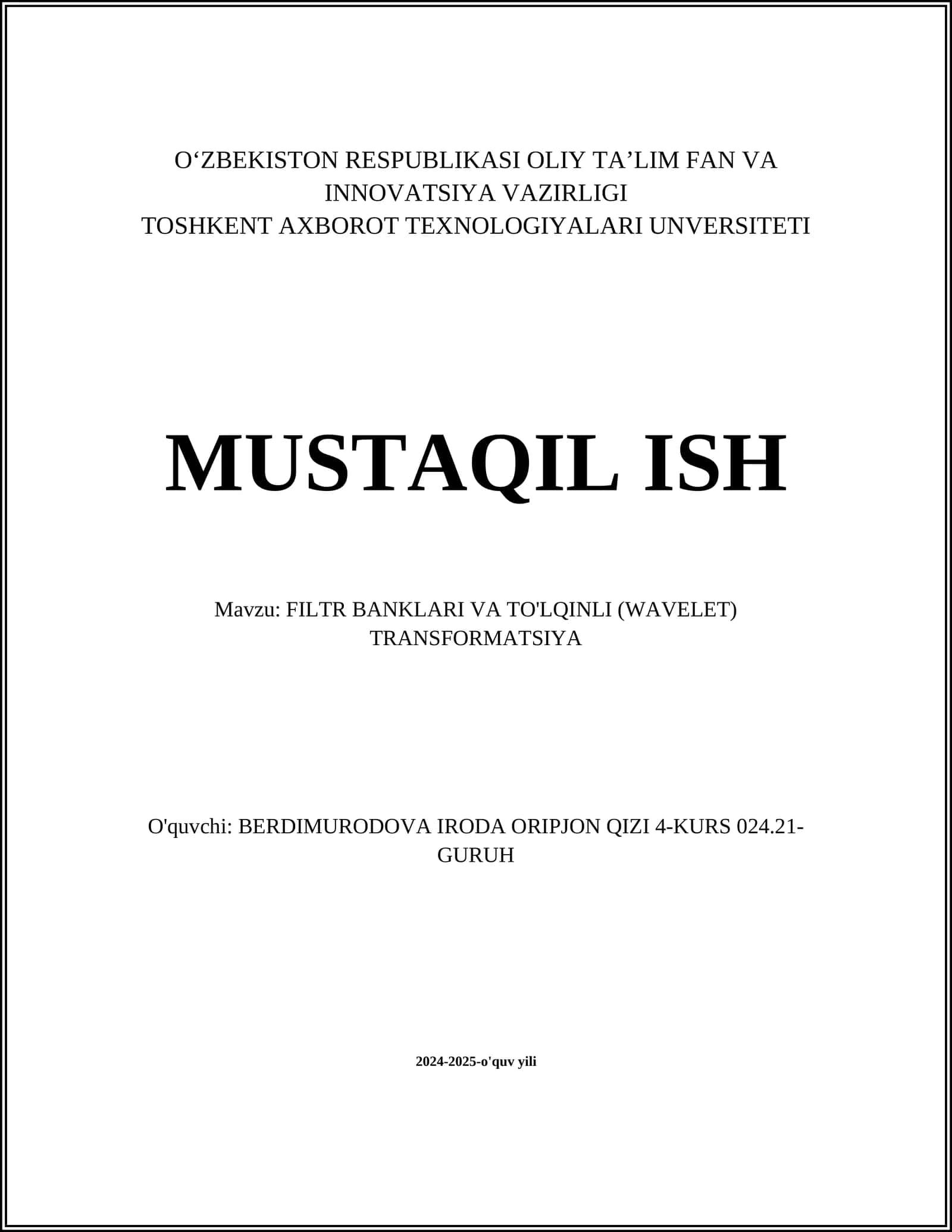 FILTR BANKLARI VA TO'LQINLI (WAVELET) TRANSFORMATSIYA