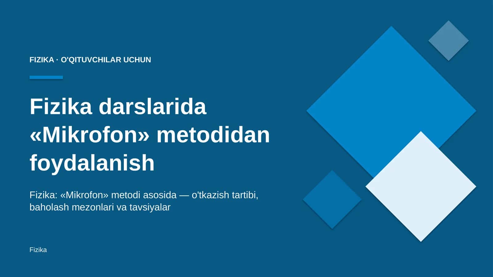 fizika darslarida mikrofon metodidan foydalanish 7850