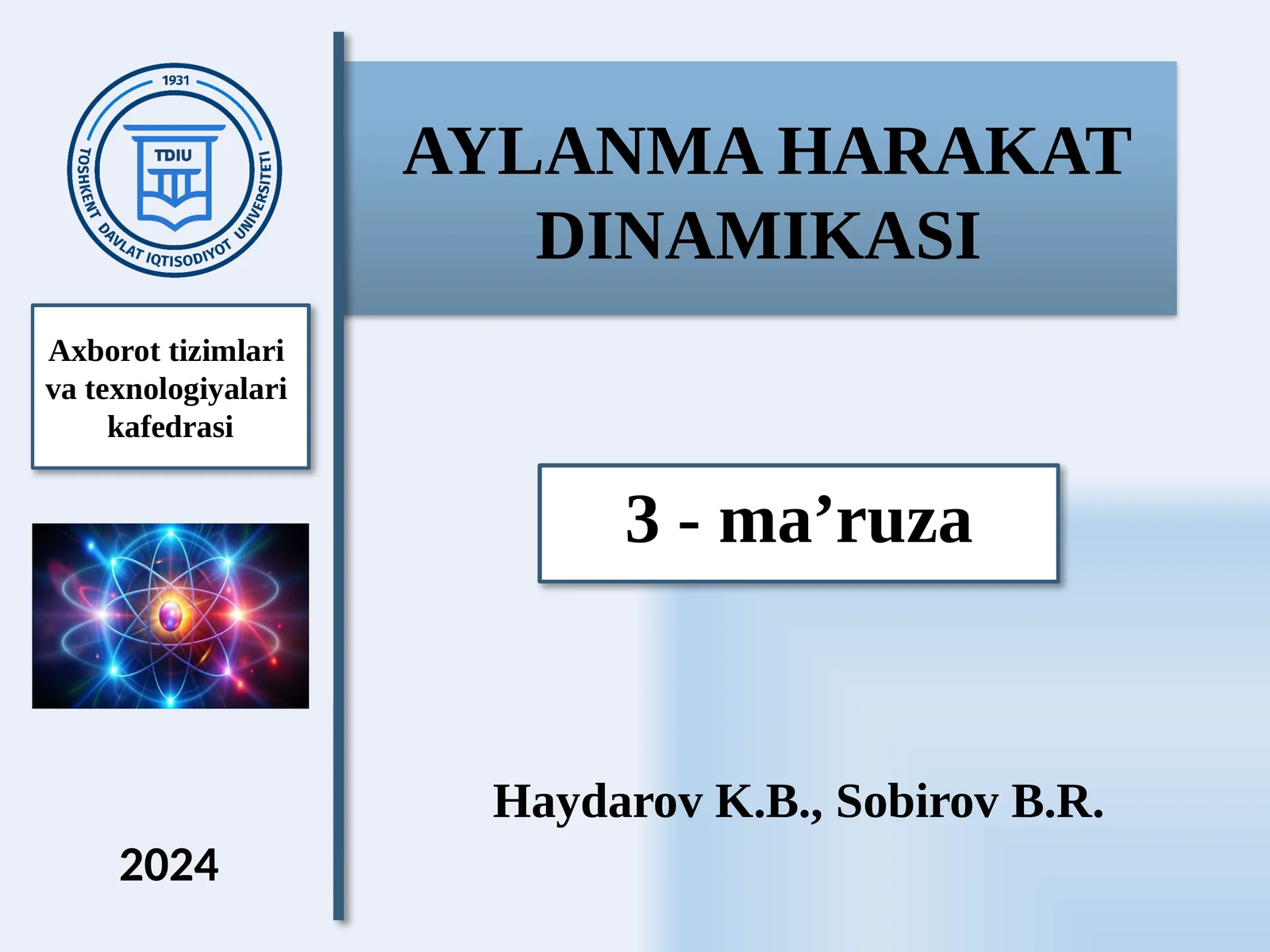 Qattiq jism aylanma harakatining dinamikasi