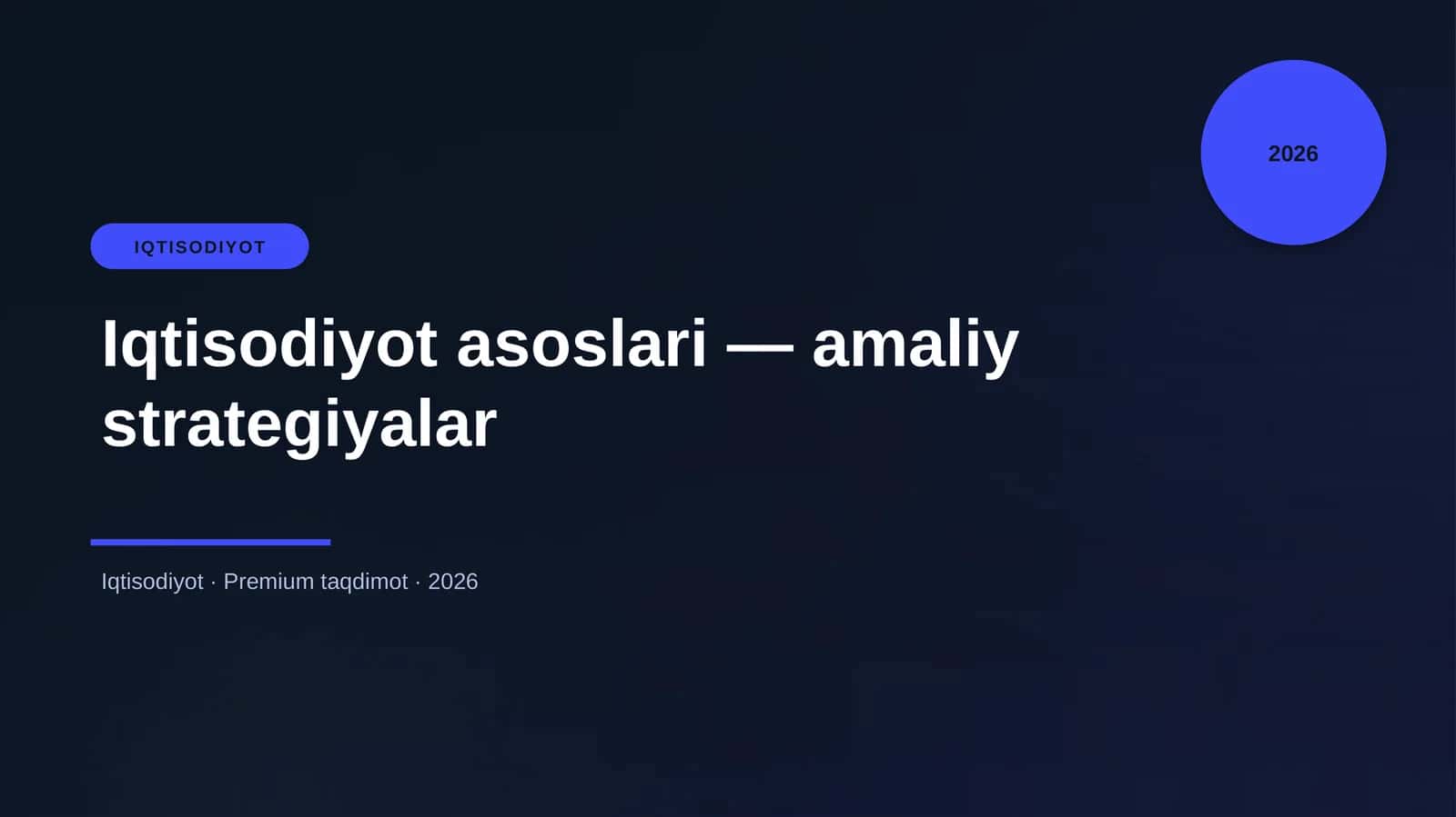 Iqtisodiyot asoslari — amaliy strategiyalar