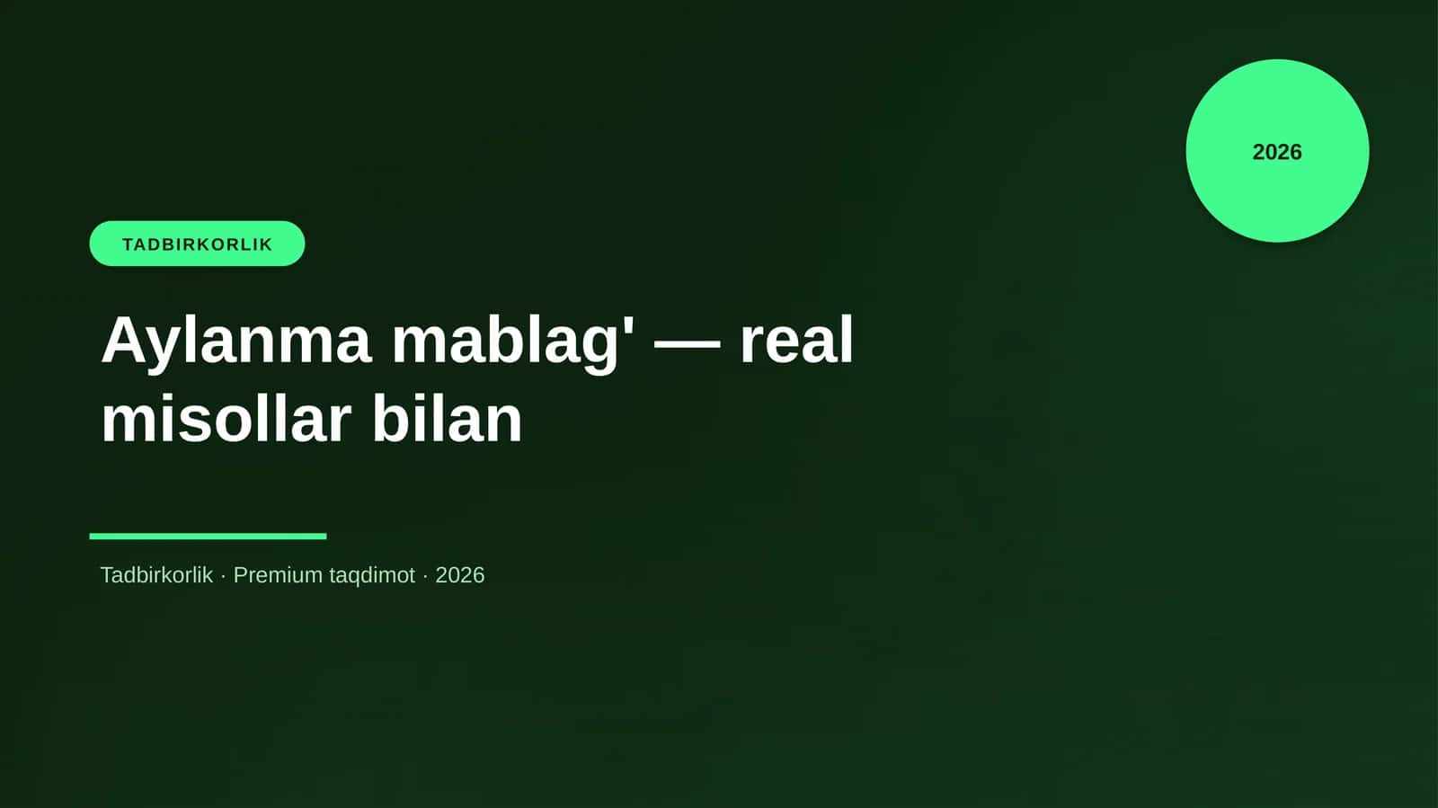 Aylanma mablag' — real misollar bilan