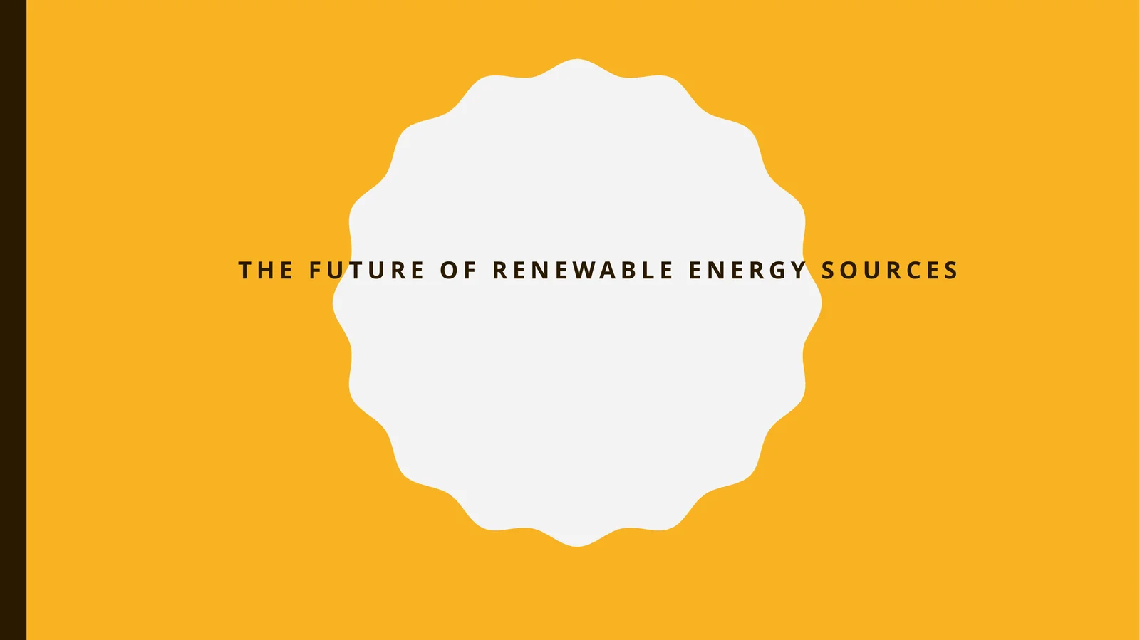 The Future of Renewable Energy Sources
