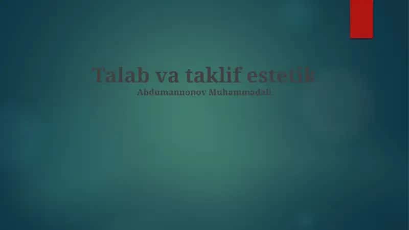 Talab va Taklif Estetikasi