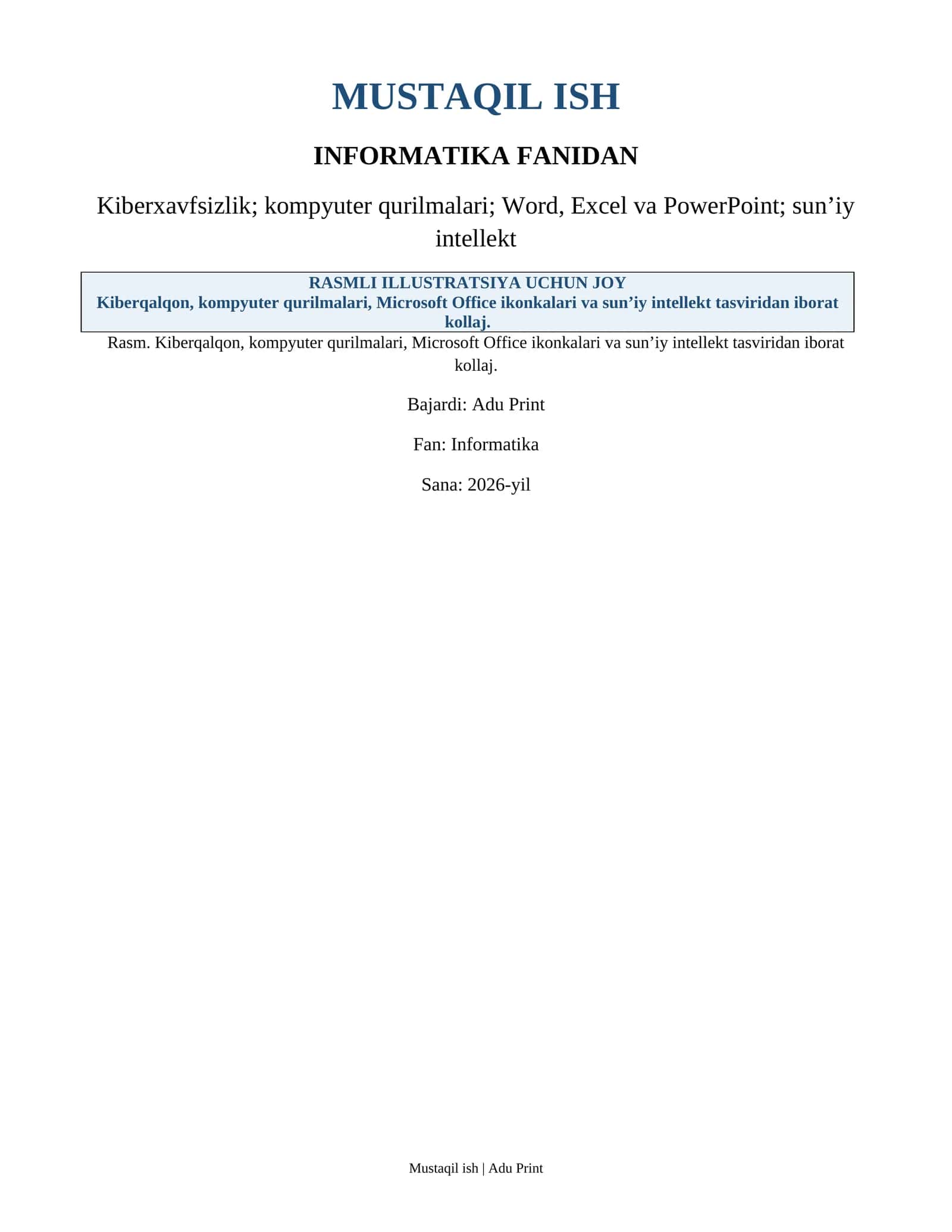 MUSTAQIL ISH INFORMATIKA FANIDAN