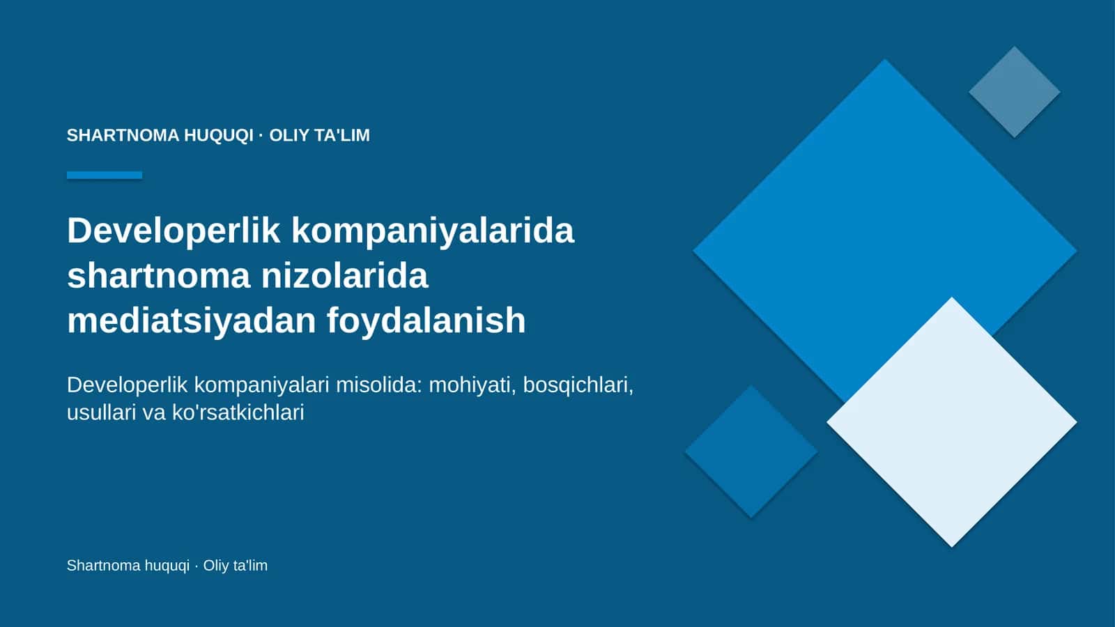Developerlik kompaniyalarida shartnoma nizolarida mediatsiyadan foydalanish