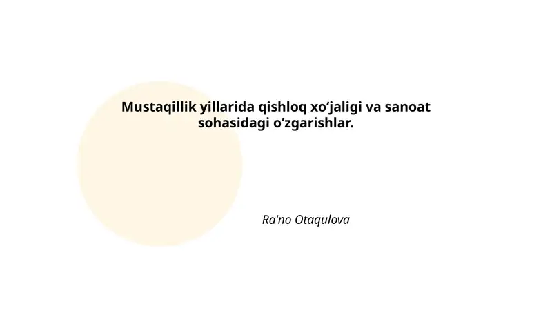 Qishloq xo‘jaligi va sanoat sohasidagi zamonaviy o‘zgarishlar