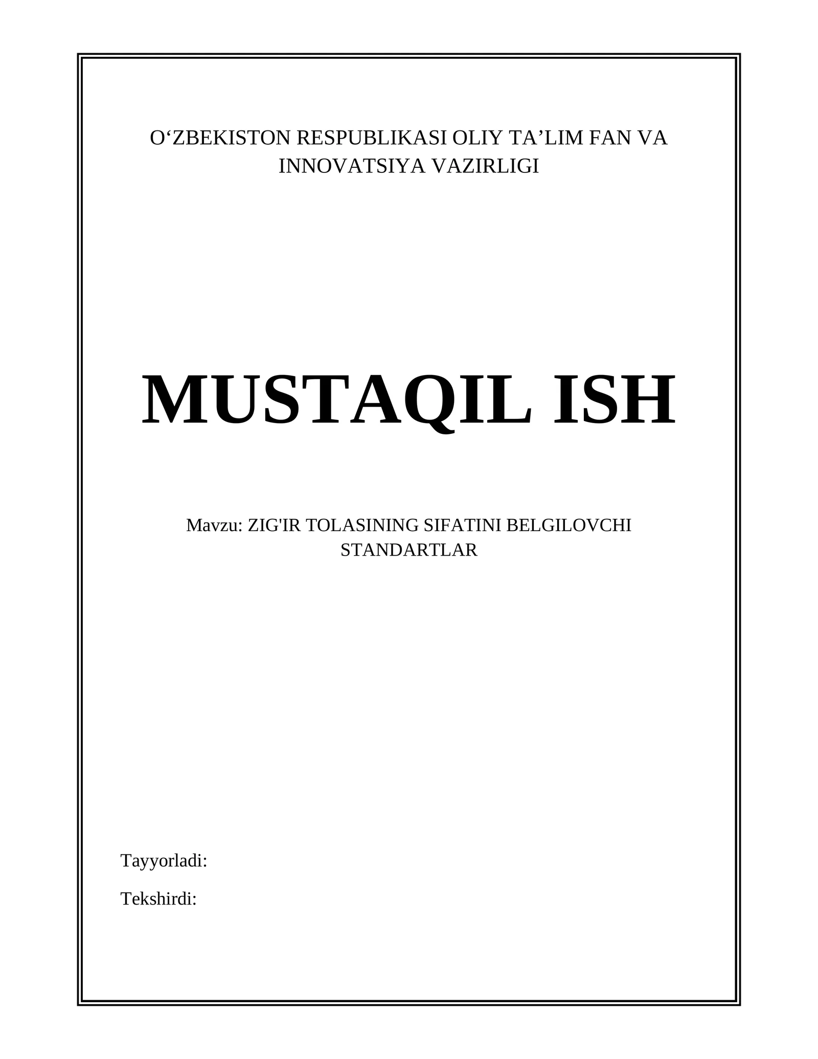 ZIG'IR TOLASINING SIFATINI BELGILOVCHI STANDARTLAR