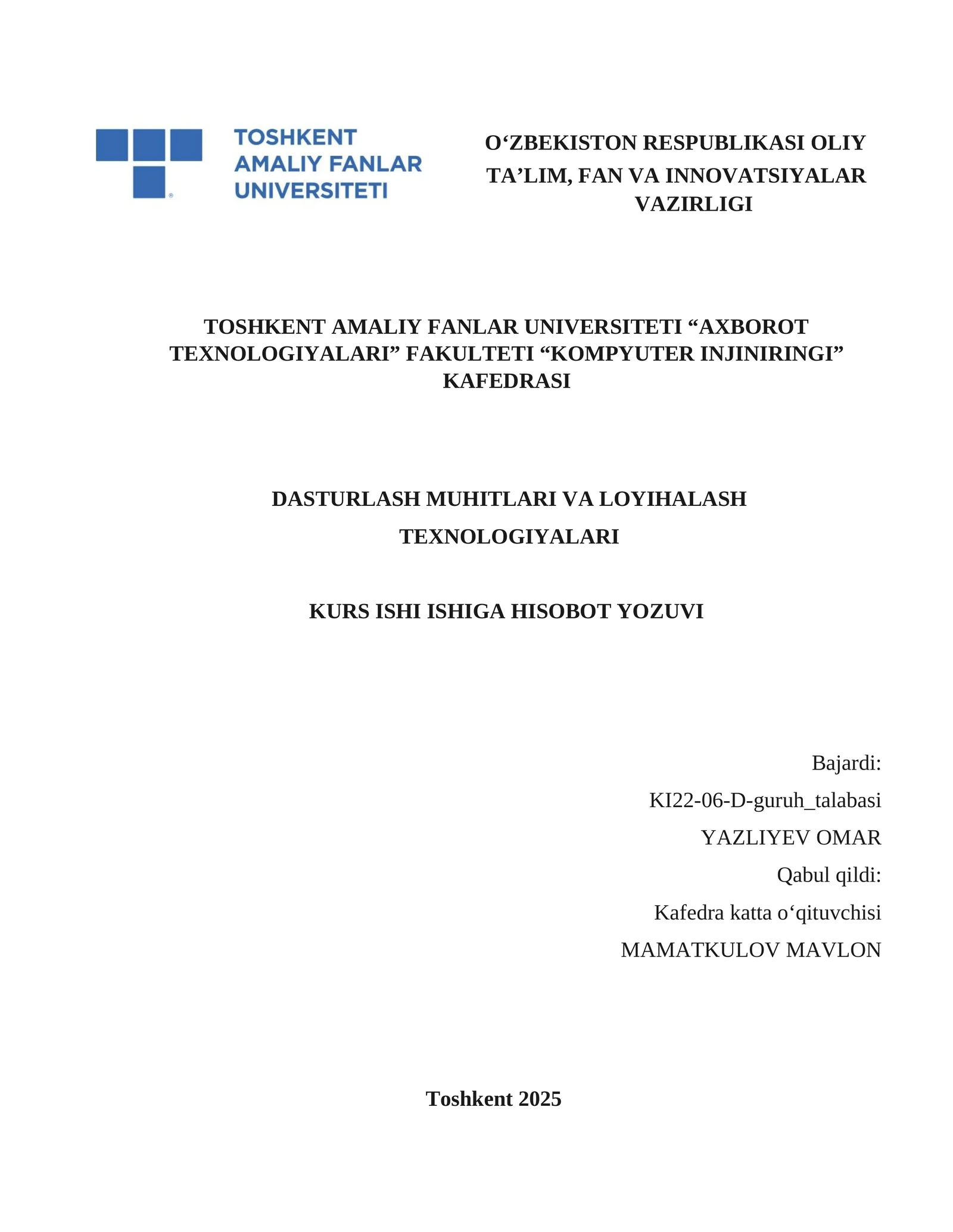 Dasturlash muhitlari va Loyihalash texnologiyalari kurs ishi