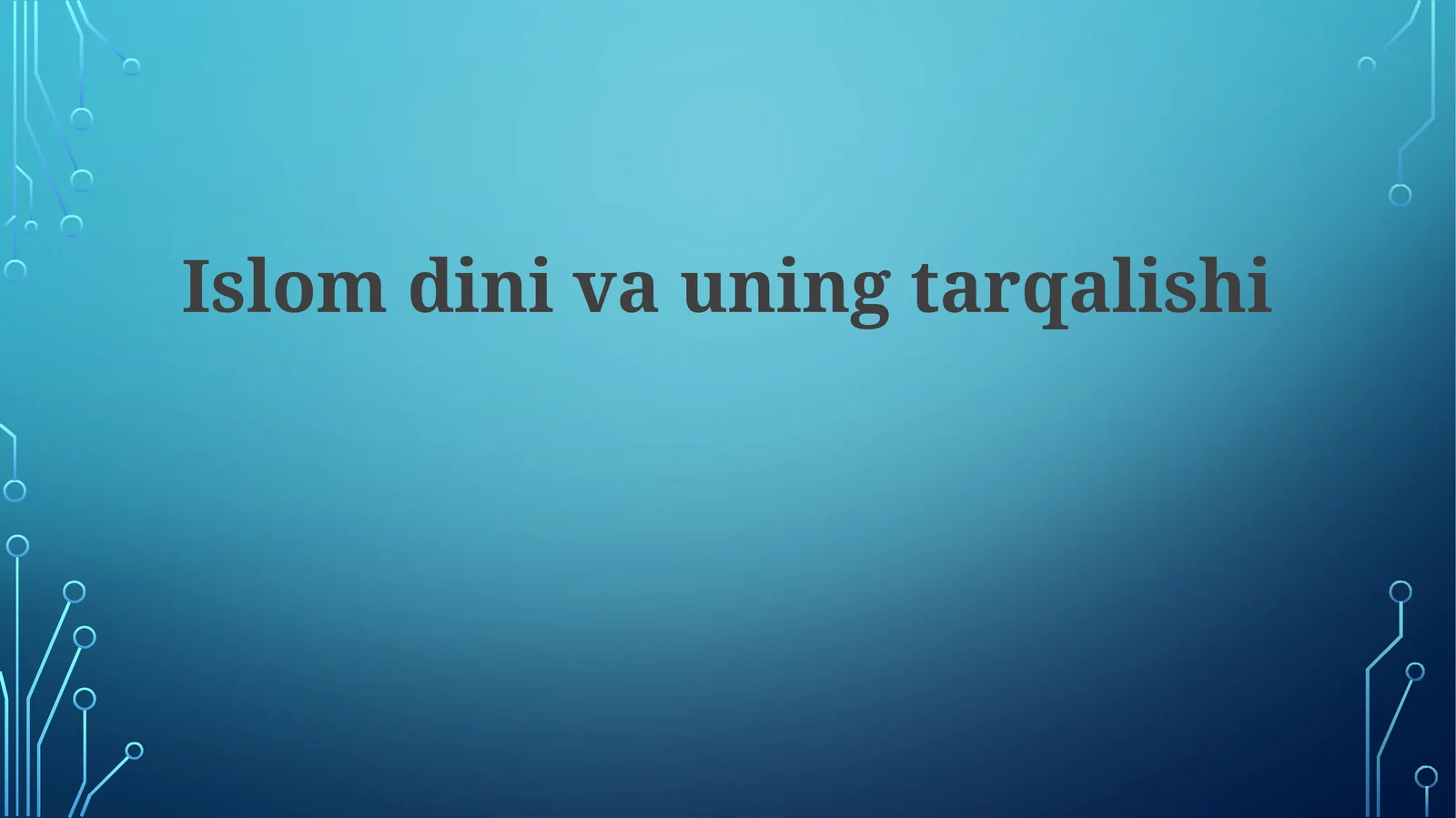 Islomdinivauningtarqalishi