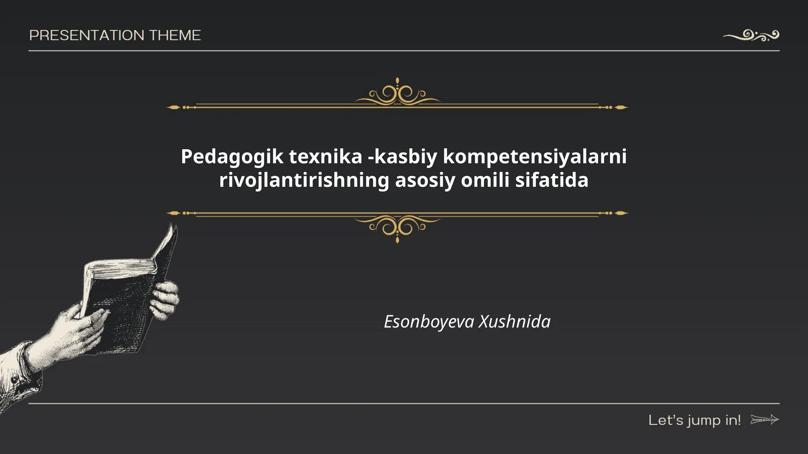 Pedagogik texnika -kasbiy kompetensiyalarni rivojlantirishning asosiy omili sifatida