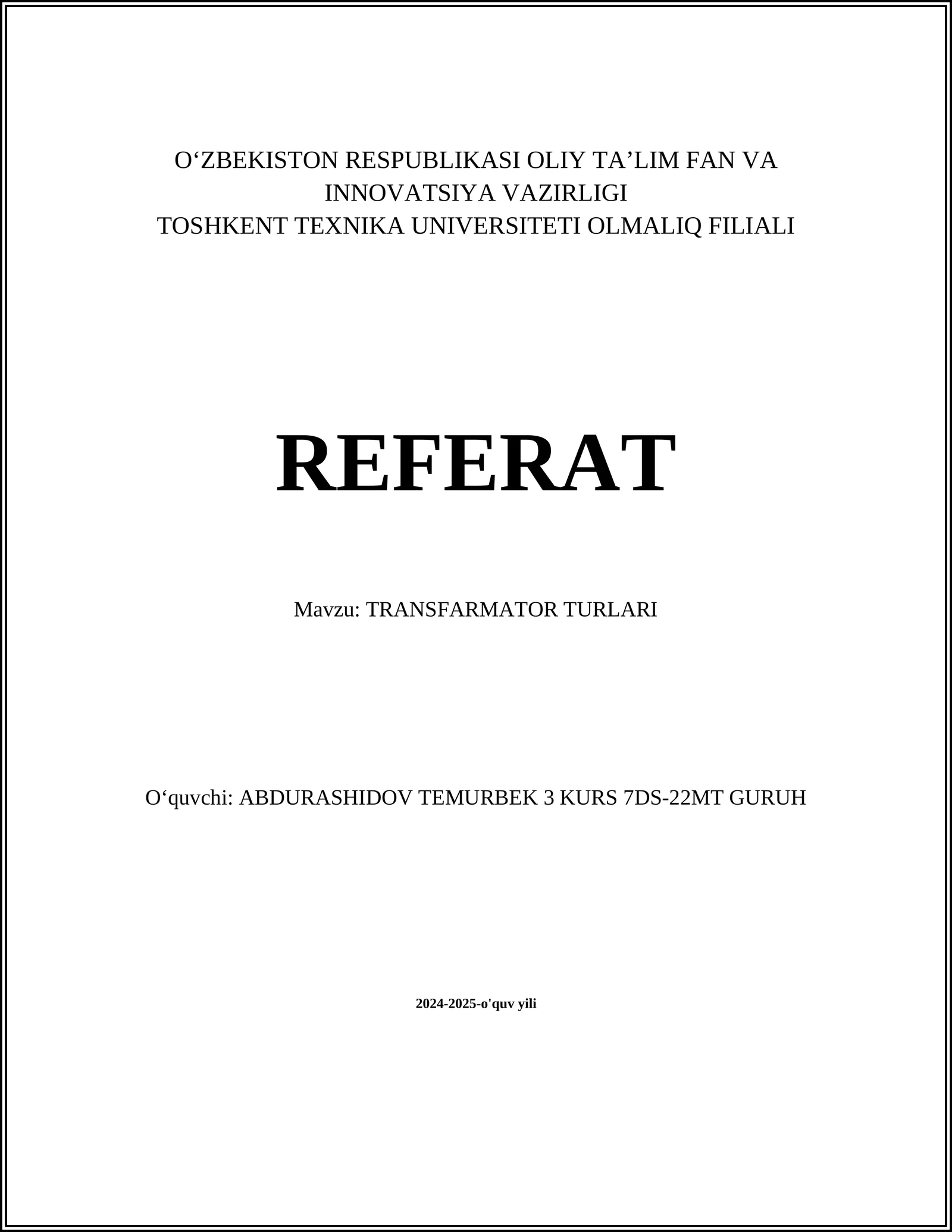 TRANSFORMATOR TURLARI