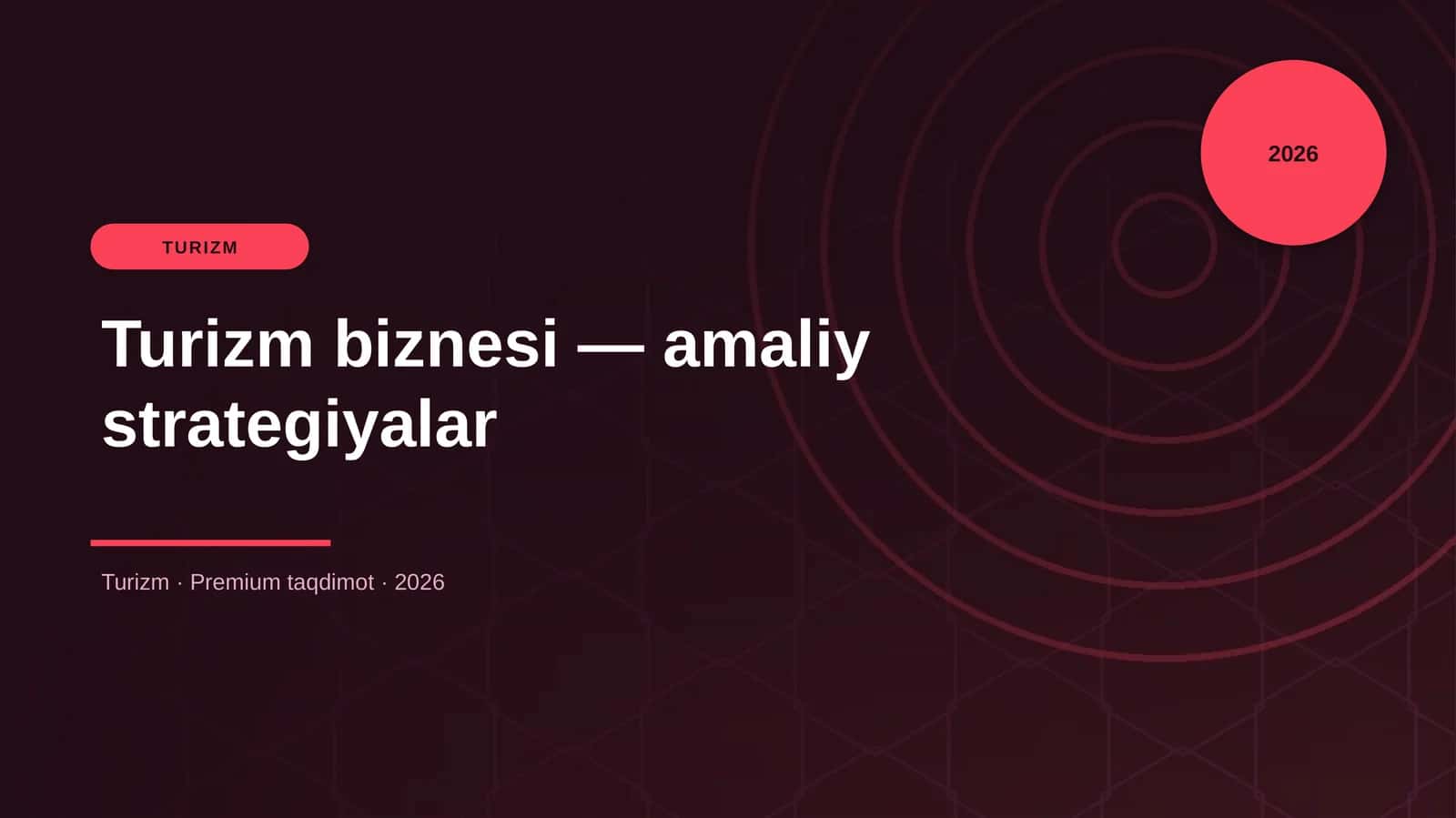 Turizm biznesi — amaliy strategiyalar