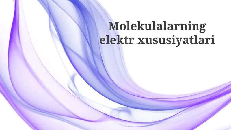 Molekulalarning elektron xususiyatlari