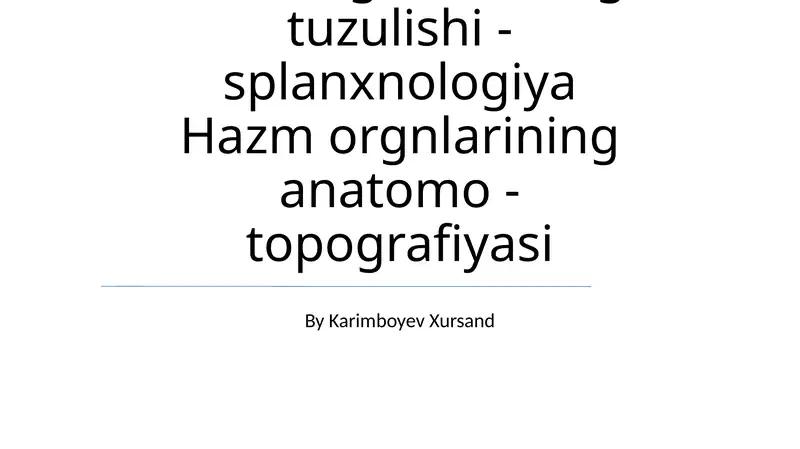 Ovqat hazm qilish a'zolari anatomiyasi