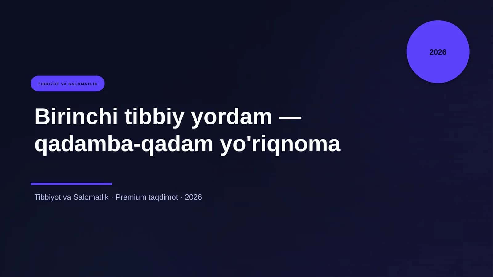 Birinchi tibbiy yordam — qadamba-qadam yo'riqnoma