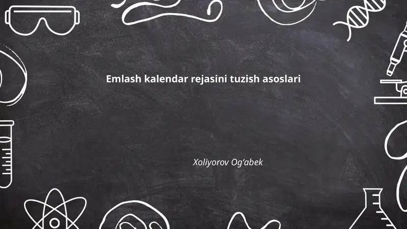 Emlash kalendar rejasini tuzish asoslari