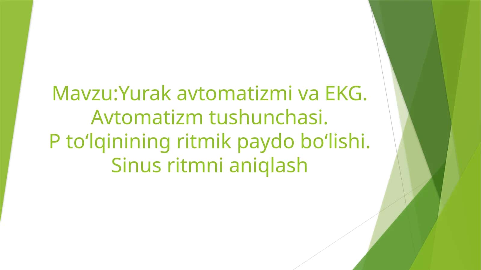 Yurak avtomatizmi va EKG