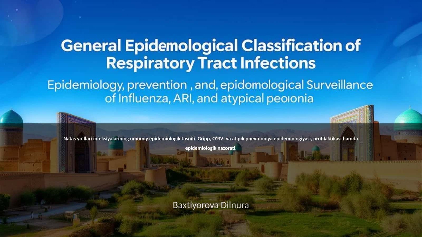 Nafas yo‘llari infeksiyalarining umumiy epidemiologik tasnifi