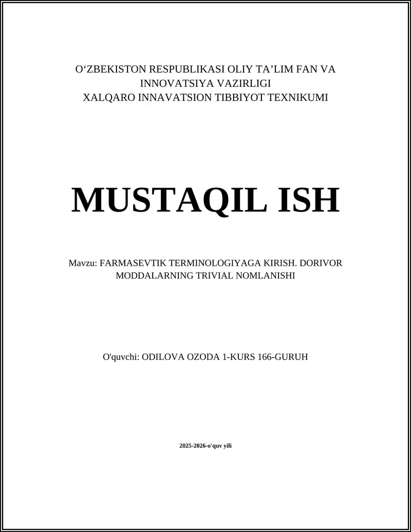 FARMASEVTIK TERMINOLOGIYAGA KIRISH. DORIVOR MODDALARNING TRIVIAL NOMLANISHI