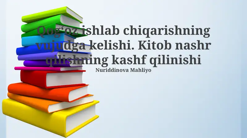 Qog'oz ishlab chiqarish va kitob nashri